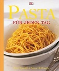 Cover: Pasta f&uuml;r jeden Tag - DK Verlag Dorling Kindersley