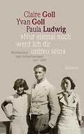 Cover: &raquo;Nur einmal noch werd ich dir untreu sein&laquo; - Wallstein