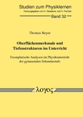 Cover: Oberfl&auml;chenmerkmale und Tiefenstrukturen im Unterricht - Logos Berlin