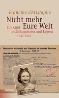 Cover: Nicht mehr Eure Welt - Wallstein