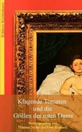 Cover: Klagende Tomaten Und Die Grillen Der Roten Dame - Books on Demand