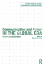 Cover: Communication and Power in the Global Era - Routledge