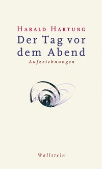 Enlarge image Cover: Der Tag vor dem Abend - Wallstein