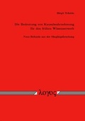 Cover: Die Bedeutung von Kausalwahrnehmung f&uuml;r den fr&uuml;hen Wissenserwerb. Neue Befunde aus der S&auml;uglingsforschung - Logos Berlin