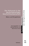 Cover: Der Holocaust in der deutschsprachigen Geschichtswissenschaft - Wallstein