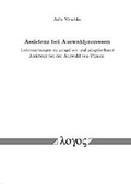 Cover: Assistenz bei Auswahlprozessen. Untersuchungen zu adaptiver und adaptierbarer Assistenz bei der Auswahl von Filmen - Logos Berlin