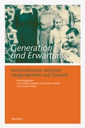 Cover: Generation und Erwartung - Wallstein