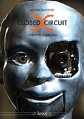 Cover: Closed Circuit Videoinstallationen - Logos Berlin