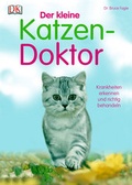 Cover: Der kleine Katzen-Doktor - DK Verlag Dorling Kindersley