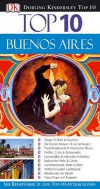 Abbildung von: Top 10 Buenos Aires - DK Verlag Dorling Kindersley