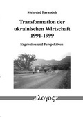 Cover: Transformation der ukrainischen Wirtschaft 1991-1999. Ergebnisse und Perspektiven - Logos Berlin