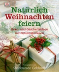 Cover: Nat&uuml;rlich Weihnachten feiern - DK Verlag Dorling Kindersley