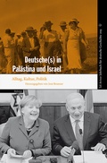 Cover: Deutsche(s) in Pal&auml;stina und Israel - Wallstein