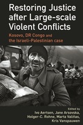 Cover: Restoring Justice after Large-scale Violent Conflicts - Routledge