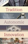 Cover: Tradition - Autonomie - Innovation - Wallstein