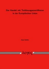 Bild: Der Handel mit Treibhausgaszertifikaten in der Europäischen Union - Logos Berlin