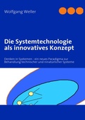 Cover: Die Systemtechnologie als innovatives Konzept - BoD - Books on Demand