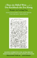 Cover: &raquo;Thue ein H&auml;ferl Wein .&laquo; - Das Kochbuch der Eva K&ouml;nig - Wallstein