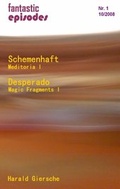 Cover: Schemenhaft / Desperado - BoD - Books on Demand
