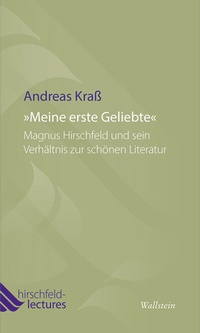 Abbildung von: »Meine erste Geliebte« - Wallstein