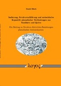 Cover: Isolierung, Strukturaufkl&auml;rung und antioxidative Kapazit&auml;t phenolischer Verbindungen aus Sanddorn und Quitte -- ein Beitrag zu Struktur-Aktivit&auml;ts-Beziehungen phenolischer Antioxidantien - Logos Berlin
