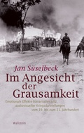 Cover: Im Angesicht der Grausamkeit - Wallstein