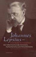 Cover: Johannes Lepsius - Eine deutsche Ausnahme - Wallstein