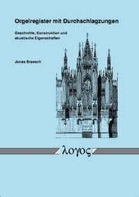 Abbildung von: Orgelregister mit Durchschlagzungen - Logos Berlin