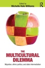 Cover: The Multicultural Dilemma - Routledge