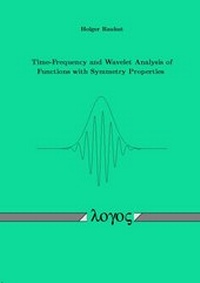 Abbildung von: Time-Frequency and Wavelet Analysis of Functions with Symmetry Properties - Logos Berlin