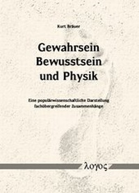 Abbildung von: Gewahrsein, Bewusstsein und Physik - Logos Berlin