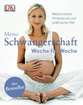 Cover: Meine Schwangerschaft Woche f&uuml;r Woche - DK Verlag Dorling Kindersley