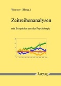 Cover: Zeitreihenanalysen mit Beispielen aus der Psychologie - Logos Berlin