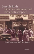 Cover: Drei Sensationen und zwei Katastrophen - Wallstein