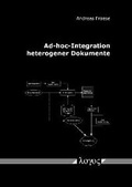 Cover: Ad-hoc-Integration heterogener Dokumente - Logos Berlin