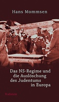 Cover: Das NS-Regime und die Ausl&ouml;schung des Judentums in Europa - Wallstein