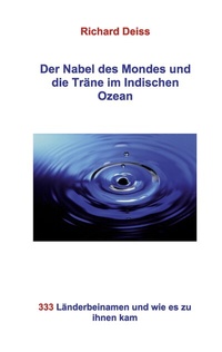 Abbildung von: Der Nabel des Mondes und die Träne im Indischen Ozean - BoD - Books on Demand