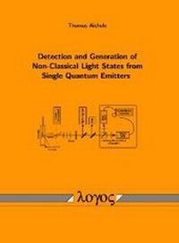Abbildung von: Detection and Generation of Non-Classical Light States from Single Quantum Emitters - Logos Berlin