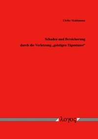 Abbildung von: Schaden und Bereicherung durch die Verletzung " geistigen Eigentums" - Logos Berlin