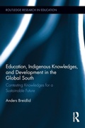 Cover: Education, Indigenous Knowledges, and Development in the Global South - Routledge