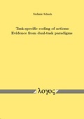 Bild: Task-specific coding of actions: Evidence from dual-task paradigms - Logos Berlin