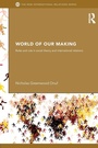 Cover: World of Our Making - Routledge