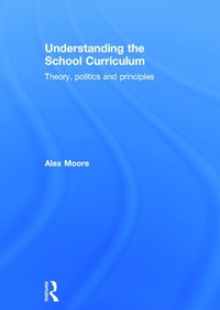 Enlarge image Cover: Understanding the School Curriculum - Routledge