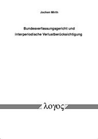 Abbildung von: Bundesverfassungsgericht und interperiodische Verlustberücksichtigung - Logos Berlin