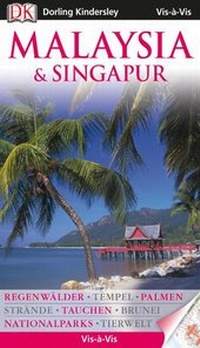 Abbildung von: Vis-à-Vis Malaysia & Singapur - DK Verlag Dorling Kindersley