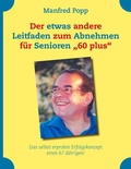 Cover: Der etwas andere Leitfaden zum Abnehmen f&uuml;r Senioren "60 plus" - BoD - Books on Demand