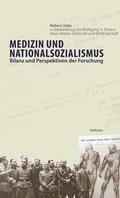 Cover: Medizin und Nationalsozialismus - Wallstein