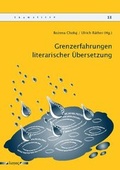 Cover: Grenzerfahrungen literarischer &Uuml;bersetzung - Logos Berlin
