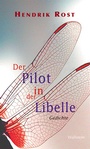Cover: Der Pilot in der Libelle - Wallstein
