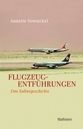 Cover: Flugzeugentf&uuml;hrungen - Wallstein